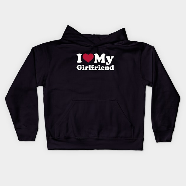 I love my girlfriend Kids Hoodie by Designzz